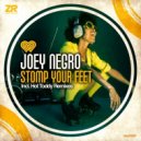 Joey Negro - Stomp Your Feet (Hot Toddy Remix)