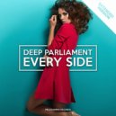 Deep Parliament - Every Side (Extended Mix) (Original Mix)