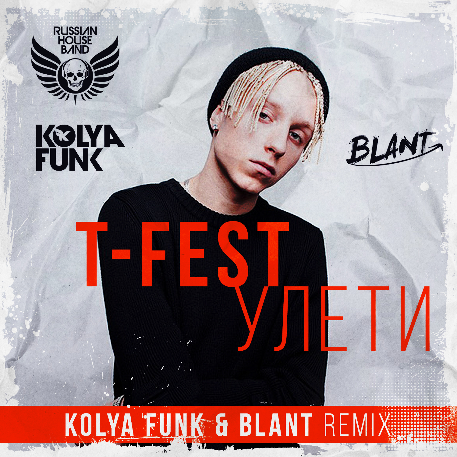 T-Fest - Улети (Kolya Funk & Blant Remix)