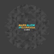 Mark Alow, JP Elorriaga - Cube (Original Mix)