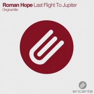 Roman Hope - Last Flight to Jupiter (Original Mix)