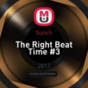 Sunch - The Right Beat Time #3 (#3)