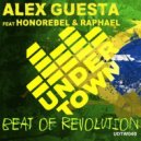 Alex Guesta Ft. Honorebel & Raphael - Beat Of Revolution (Nicola Fasano & Miami Rockets Remix) (Original Mix)