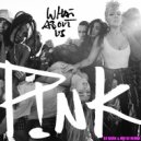 Pink - What About Us (Dj Dark & MD Dj Remix) (Extended)
