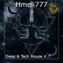 Hmeli777 - Deep & Tech House #.7 ()