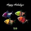 SiD - Happy Holidays (Original Mix)