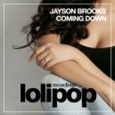 Jayson Brooks & Stellar D - Coming Down (Original Mix)