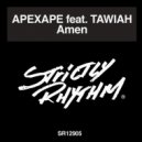 Apexape Ft. Tawiah - Amen (Original Mix)