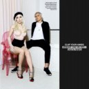 Le Youth Ft. Ava Max - Clap Your Hands (Armand Van Helden & Vasta Remix) (Original Mix)