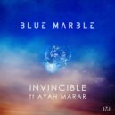Blue Marble & Ayah Marar - Invincible (Original Mix)