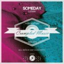 Ludwix, Deep Sound Effect - Someday (Deep Sound Effect Remix) (Original Mix)