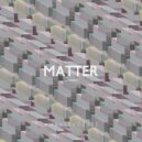 Ambassadeurs feat. Marin - Matter (Original Mix)