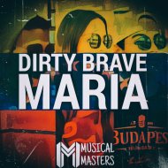 Dirty Brave - Maria (Original Mix)