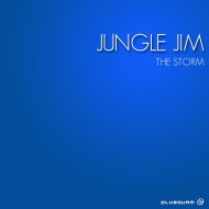 Jungle Jim - The Storm (Original Mix)