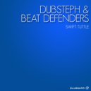 Dubsteph & Beat Defenders - Swift Tuttle (Original Mix)