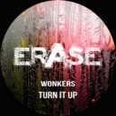Wonkers - Turn It Up (Original Mix)