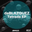 deBLAZQUEZ - Tetrada (Original Mix)