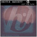 Bertie Bassett - Got The Funk (Original Mix)
