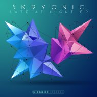 Skryonic - Late At Night (Original Mix)