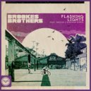 Brookes Brothers feat. ShezAr, Bossman Birdie - Flashing Lights (Club Master) ()