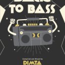 Dimta - BACK TO BASS vol.1 (Compiled and Mixed by Dimta) (Original Mix)