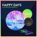 Alexander Hristov - Happy Days (Original Mix)