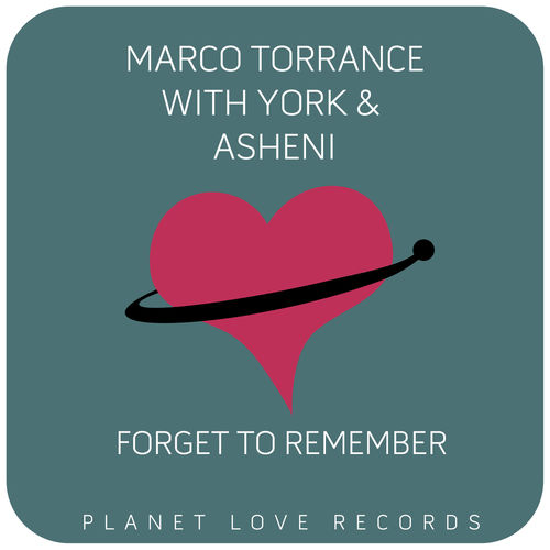 Marco Torrance & York feat. Asheni - Forget to Remember (Club Mix) (Original Mix)