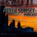 Redvi - After sunset Podcast # 032 (Original Mix)
