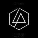 Linkin Park - In The End (Marvo Remix)