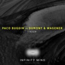 Paco Buggin & Dumont & Wagener - Tinder (Original Mix)