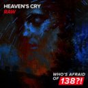 Heaven\'s Cry - Raw (Extended Mix)