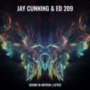 Jay Cunning & Ed 209 - Lifted (Original Mix) ()