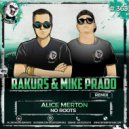 Alice Merton - No Roots (Rakurs & Mike Prado Remix)