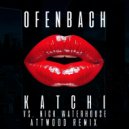 Ofenbach & Nick Waterhouse - Katchi (Attwood Remix)