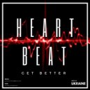 Get Better - Heartbeat (Original Mix)