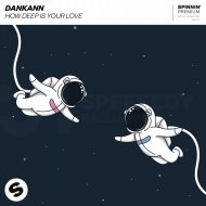 Dankann - How Deep Is Your Love (Original Mix) (Original Mix)