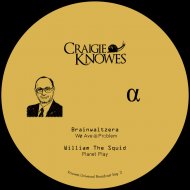 William The Squid - Planet Play (Original Mix)