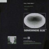 Somewhere Else - All the Way (Original Mix)