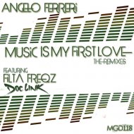 Angelo Ferreri - Music Is My First Love (Doc Link Remix)