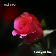 Jack Wins - I Need Your Love (Original Mix)