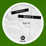 Max Bravo - Back 2 (Original Mix)
