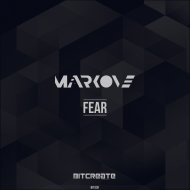 Markove - Fear (Original Mix)