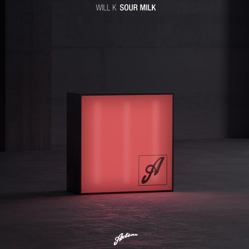 Will K - Sour Milk (Extended Mix)