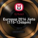 Dj Rule3 - Europop 2016 Jieto (115-124bpm) ()