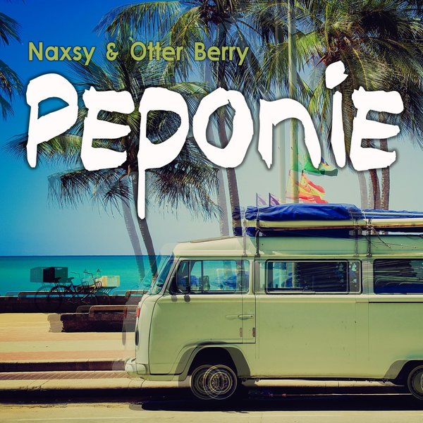 Naxsy, Otter Berry - Peponie (Radio Mix) ()