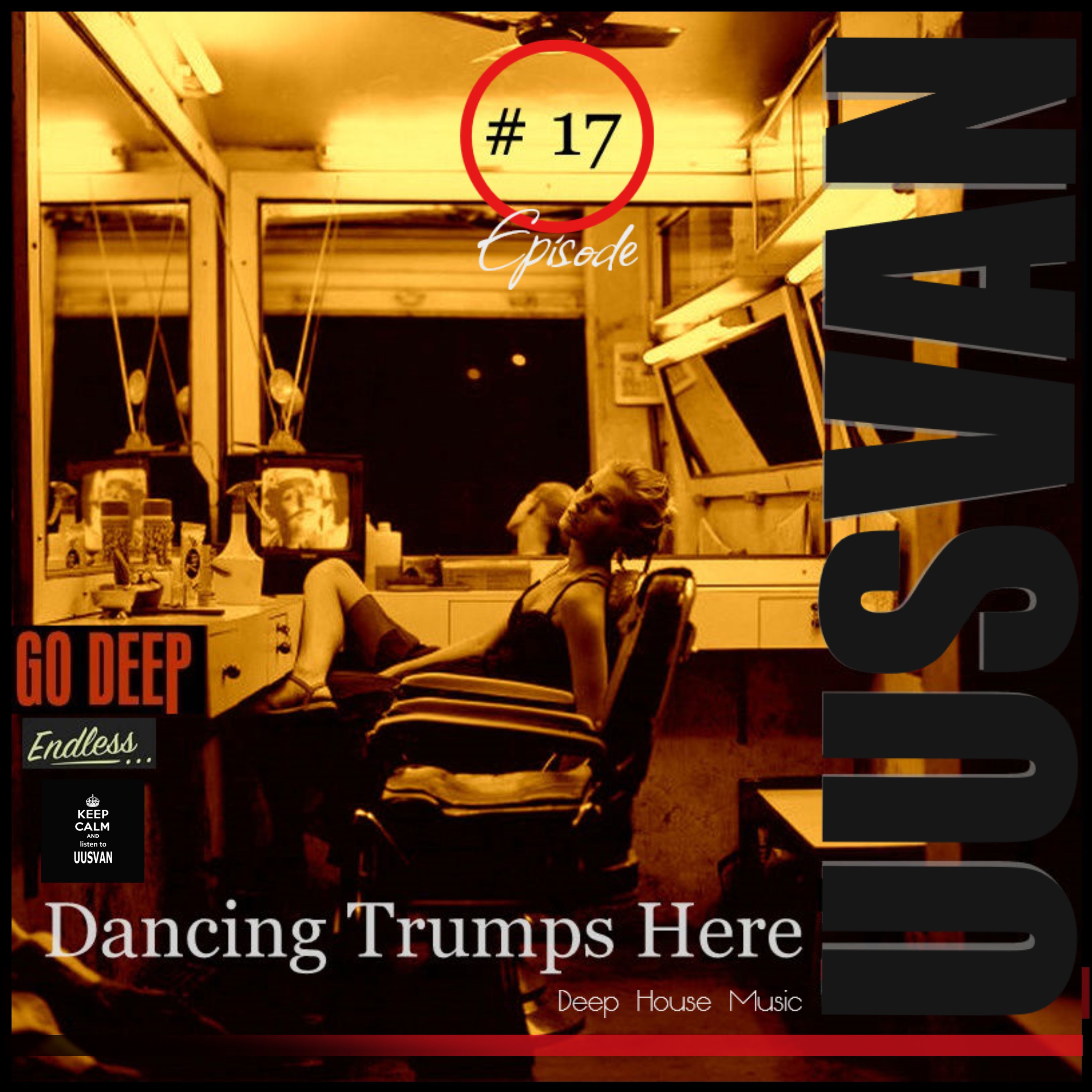 UUSVAN - Dancing T Here episode # 17 ()