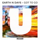 Earth n Days - Got To Go (Original Mix)