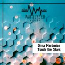 Dima Mardmian - Touch the Stars (original mix)