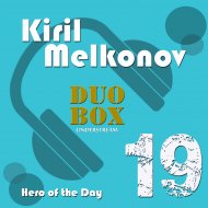 Kiril Melkonov - Hero Of The Day (Original mix)