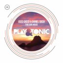 Used Disco & Daniel Dash - This Is Our House (Original Mix)